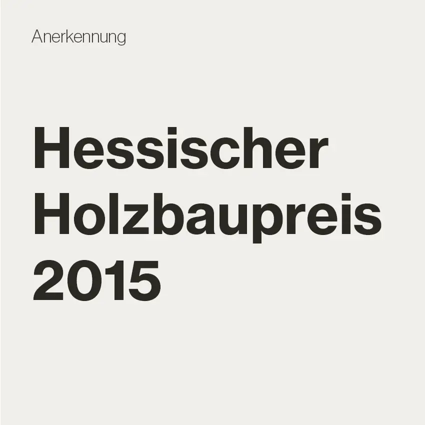 Hessischer Holzbaupreis 2015 für Solmser Schloss von Gronych + Dollega Architekten